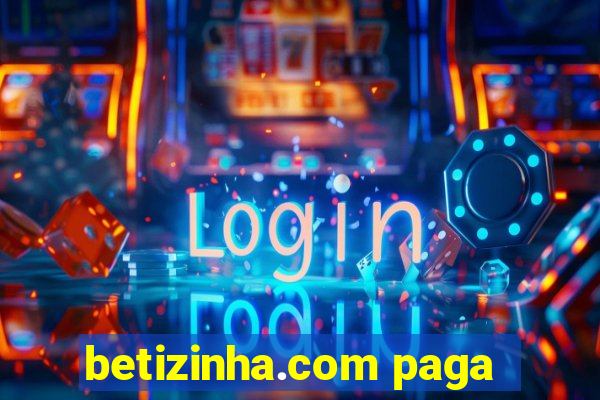 betizinha.com paga